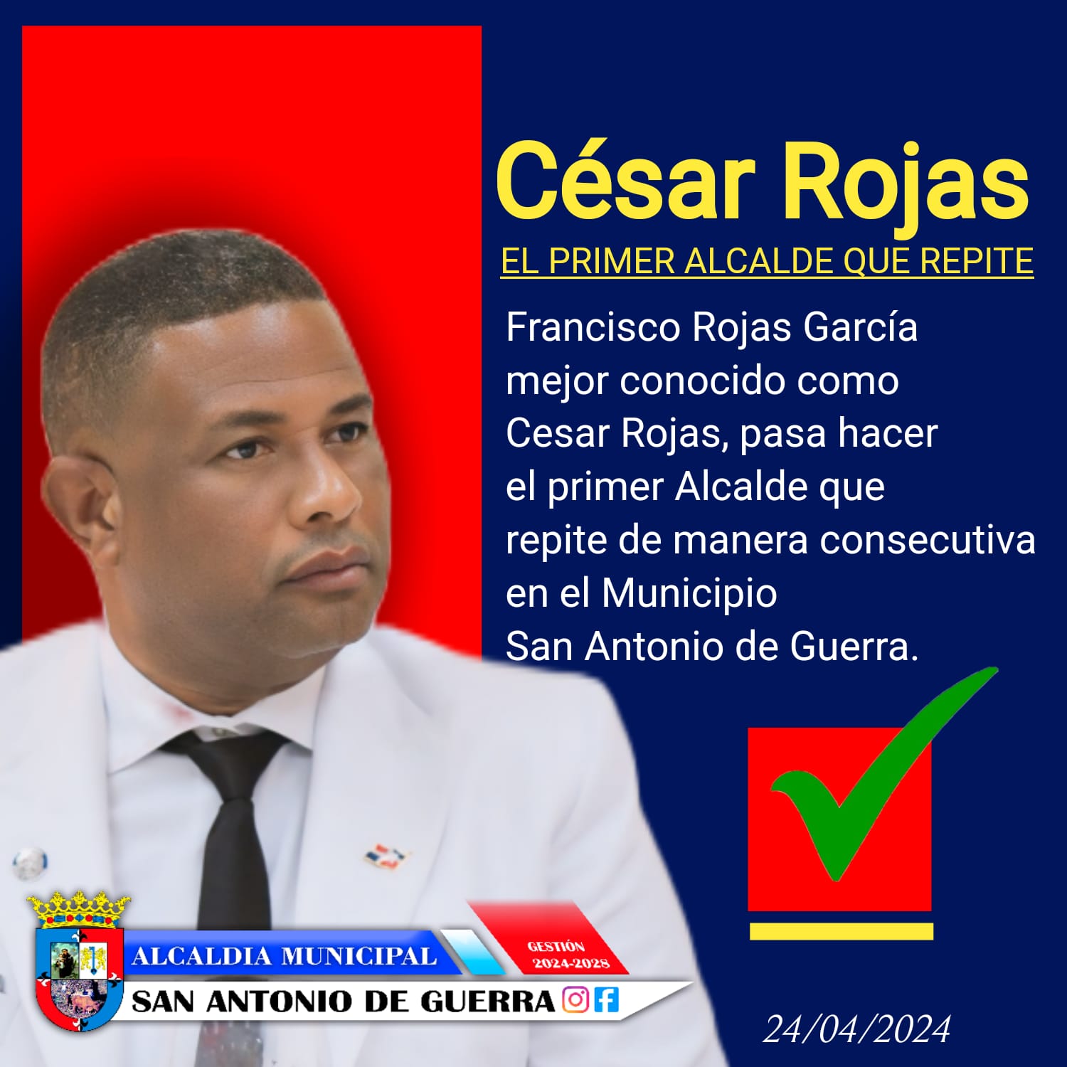 Cesar Rojas el primer Alcalde que Repite