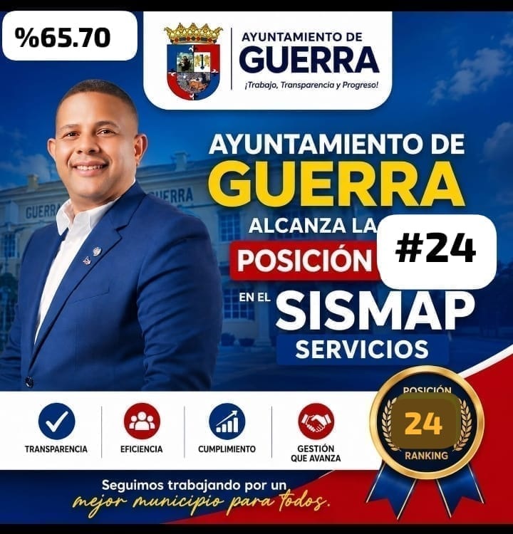 Ayuntamiento de Guerra Alcanza la posición # 24 en en el SISMAP Servicios